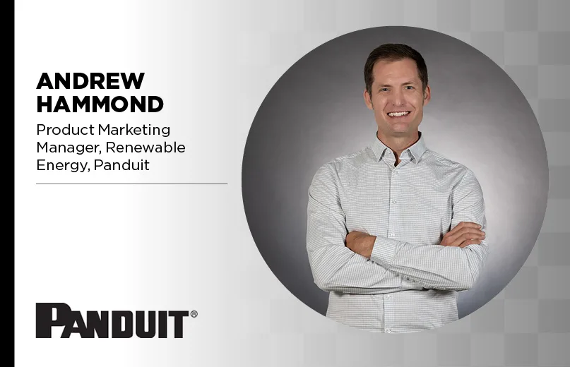 Andrew Hammond, Product Marketing Manager, Renewable Energy, Panduit