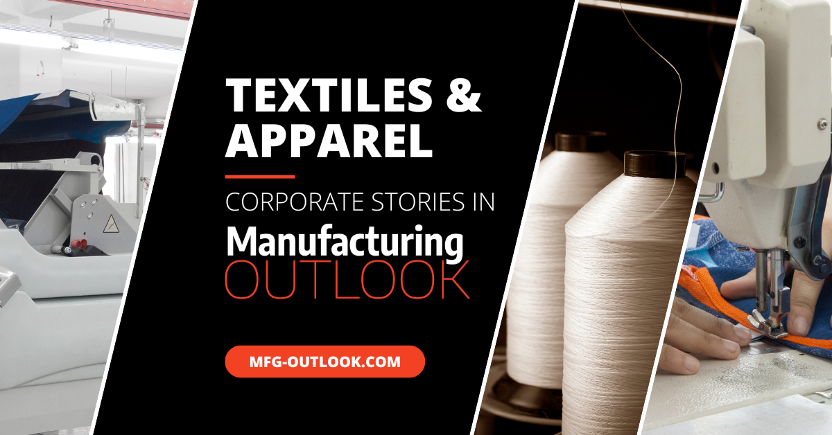 Textiles & Apparel Manufacturing Corporate Stories